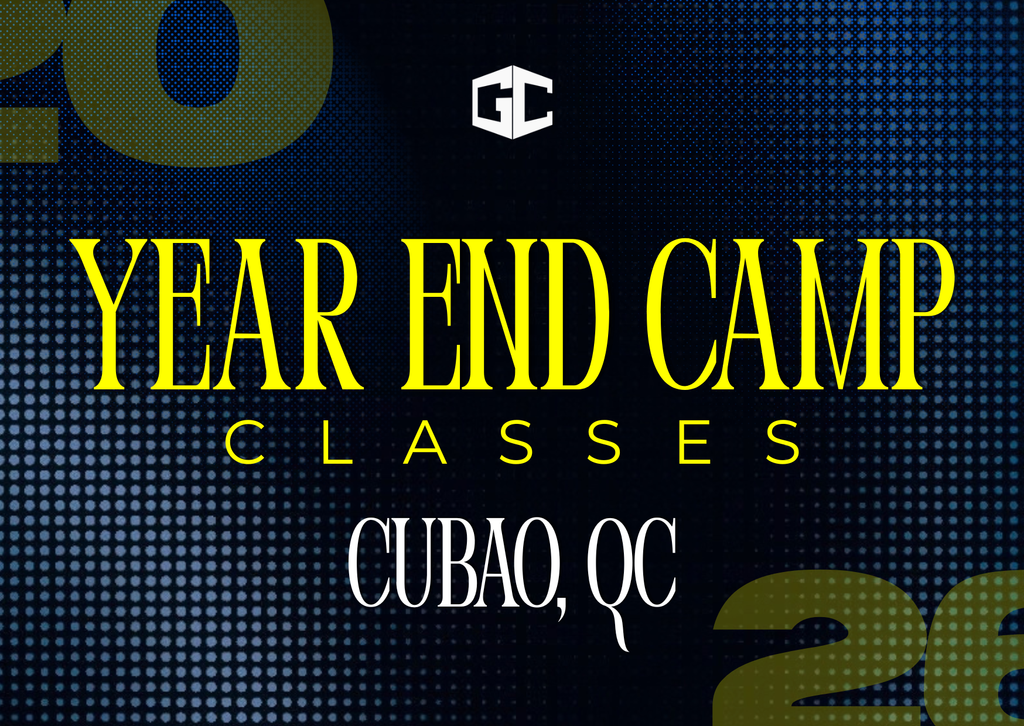EARLY BIRD - YEAR END CAMP CLASSES [GC CUBAO]